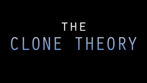 The Clone Theory3
